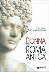 La donna nella Roma antica - Librerie.coop