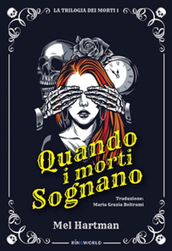Quando i morti sognano. La trilogia dei morti - Vol. 1 - Librerie.coop Quando i morti sognano. La trilogia dei morti - Vol. 1 - Librerie.coop