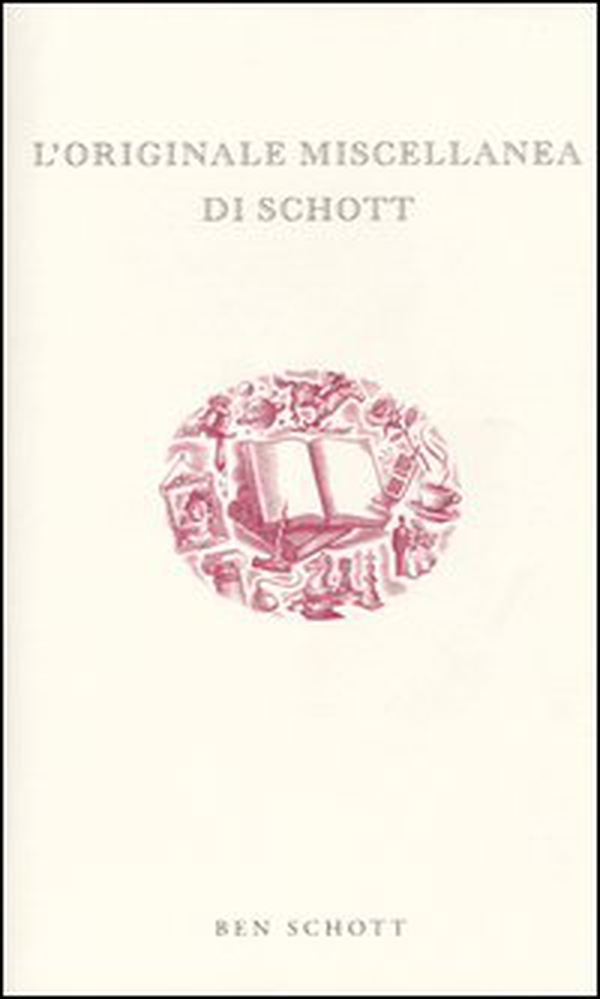 L'originale miscellanea di Schott - Librerie.coop L'originale miscellanea di Schott - Librerie.coop