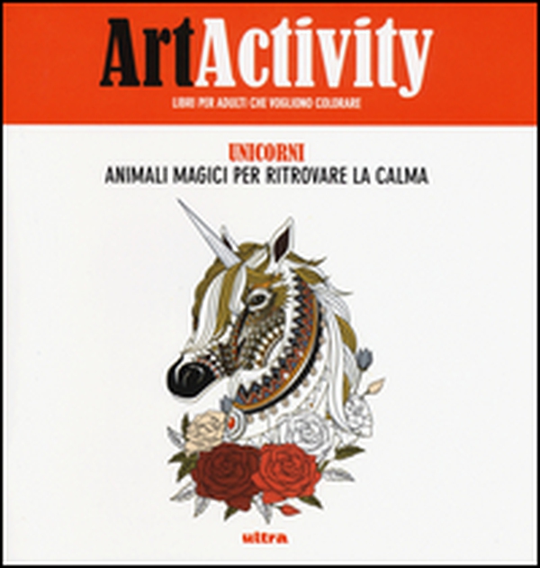 Art activity. Unicorni. Animali magici per ritrovare la calma - Librerie.coop Art activity. Unicorni. Animali magici per ritrovare la calma - Librerie.coop