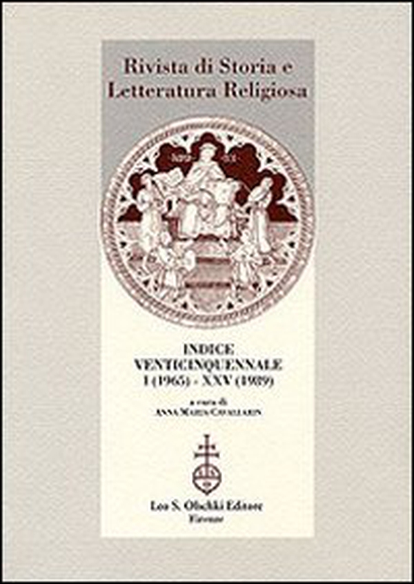 Rivista di storia e letteratura religiosa. Indice venticinquennale - Librerie.coop Rivista di storia e letteratura religiosa. Indice venticinquennale - Librerie.coop