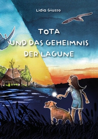 Tota und das geheimnis der lagune - Librerie.coop