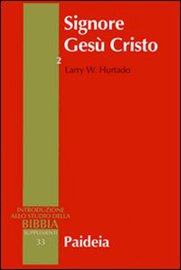 Signore Gesù Cristo. La venerazione di Gesù nel cristianesimo più antico - Librerie.coop Signore Gesù Cristo. La venerazione di Gesù nel cristianesimo più antico - Librerie.coop