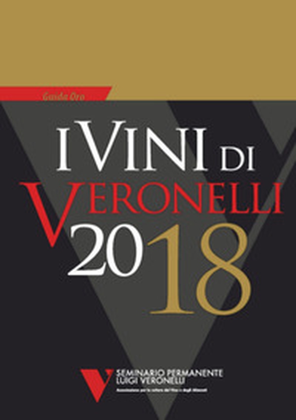 I vini di Veronelli 2018 - Librerie.coop I vini di Veronelli 2018 - Librerie.coop