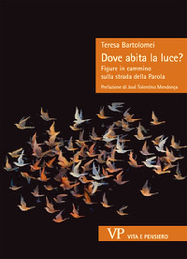 Dove abita la luce? Figure in cammino sulla strada della Parola - Librerie.coop Dove abita la luce? Figure in cammino sulla strada della Parola - Librerie.coop