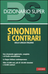 Dizionario sinonimi e contrari della lingua italiana - Librerie.coop