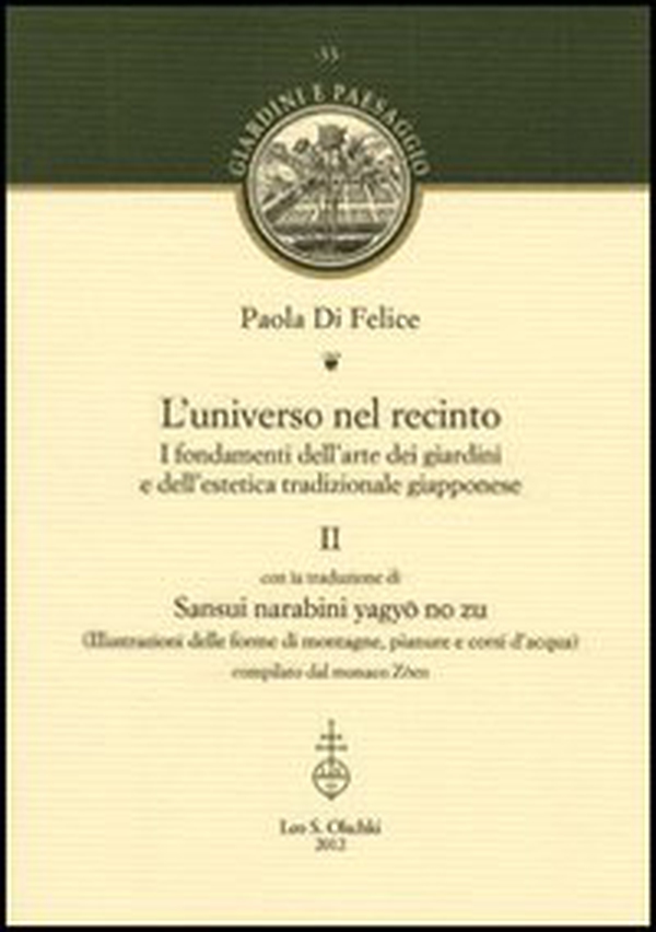 L'universo nel recinto. I fondamenti dell'arte dei giardini e dell'estetica tradizionale giapponese - Vol. 2 - Librerie.coop L'universo nel recinto. I fondamenti dell'arte dei giardini e dell'estetica tradizionale giapponese - Vol. 2 - Librerie.coop