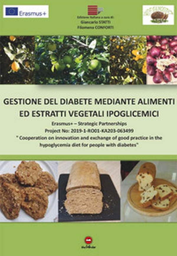 Gestione del diabete mediante alimenti ed estratti vegetali ipoglicemici - Librerie.coop Gestione del diabete mediante alimenti ed estratti vegetali ipoglicemici - Librerie.coop