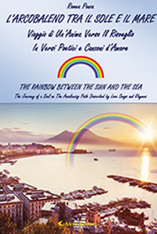 L'arcobaleno tra il sole e il mare (The rainbow between the sun and the sea) - Librerie.coop L'arcobaleno tra il sole e il mare (The rainbow between the sun and the sea) - Librerie.coop