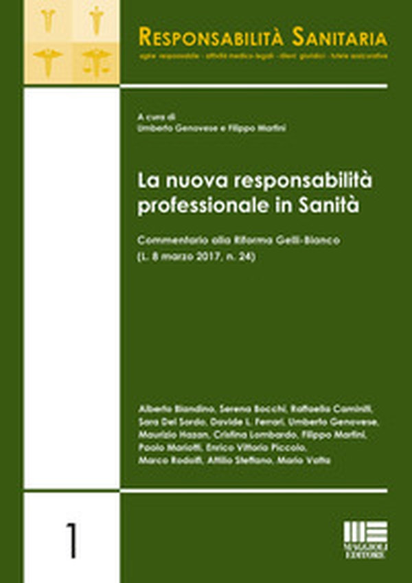 La nuova responsabilità professionale in sanità - Librerie.coop La nuova responsabilità professionale in sanità - Librerie.coop