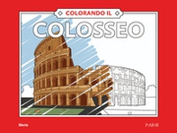 Colorando il Colosseo - Librerie.coop