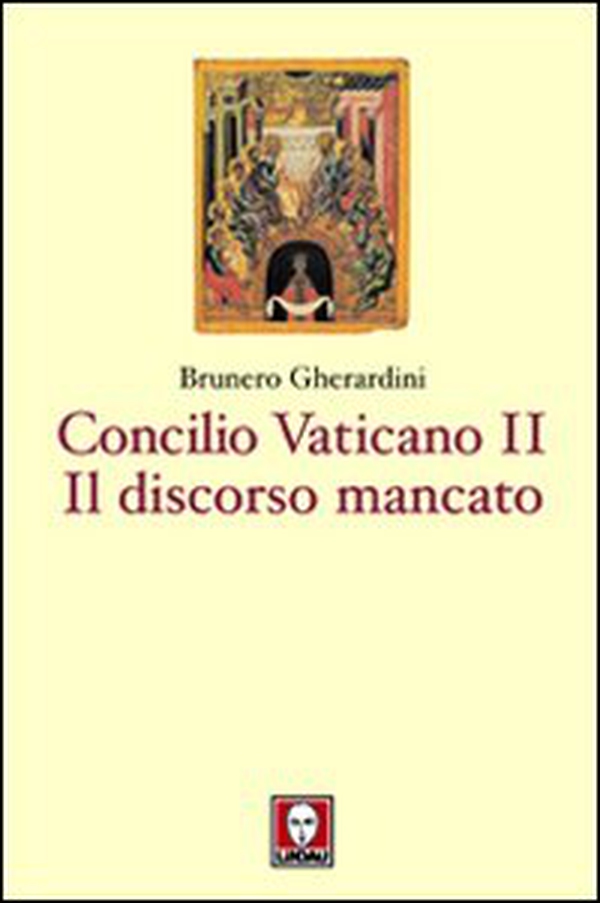 Concilio ecumenico Vaticano II. Il discorso mancato - Librerie.coop Concilio ecumenico Vaticano II. Il discorso mancato - Librerie.coop