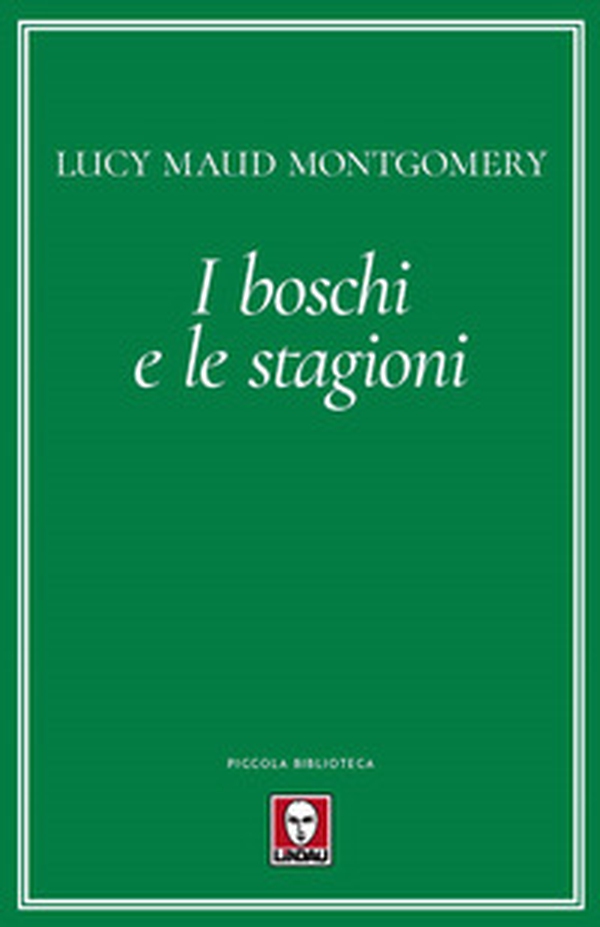 I boschi e le stagioni - Librerie.coop I boschi e le stagioni - Librerie.coop