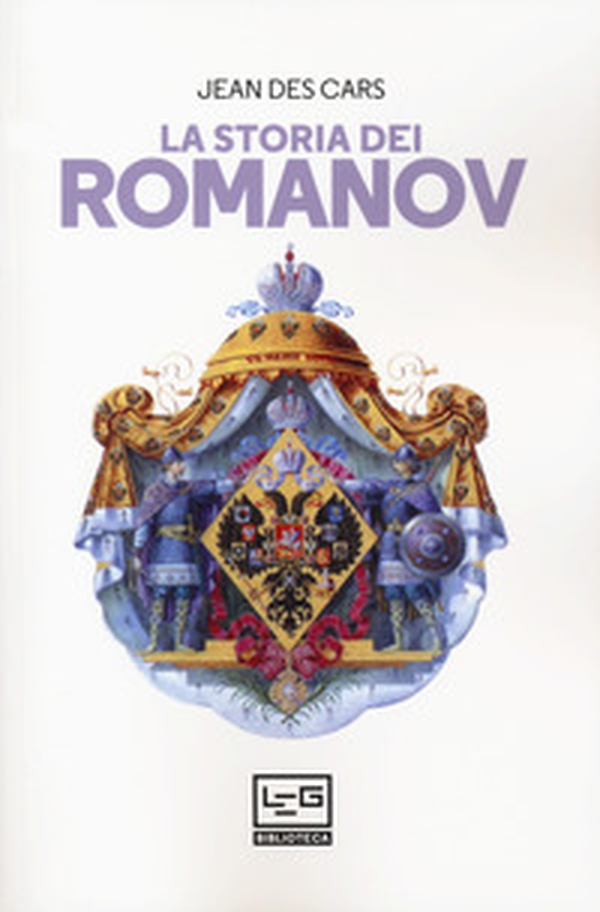 La storia dei Romanov - Librerie.coop La storia dei Romanov - Librerie.coop