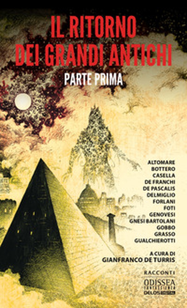 Il ritorno dei Grandi Antichi - Librerie.coop Il ritorno dei Grandi Antichi - Librerie.coop