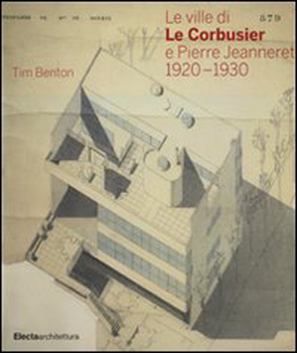 Le ville di Le Corbusier e Pierre Jeanneret (1920-1930) - Librerie.coop Le ville di Le Corbusier e Pierre Jeanneret (1920-1930) - Librerie.coop