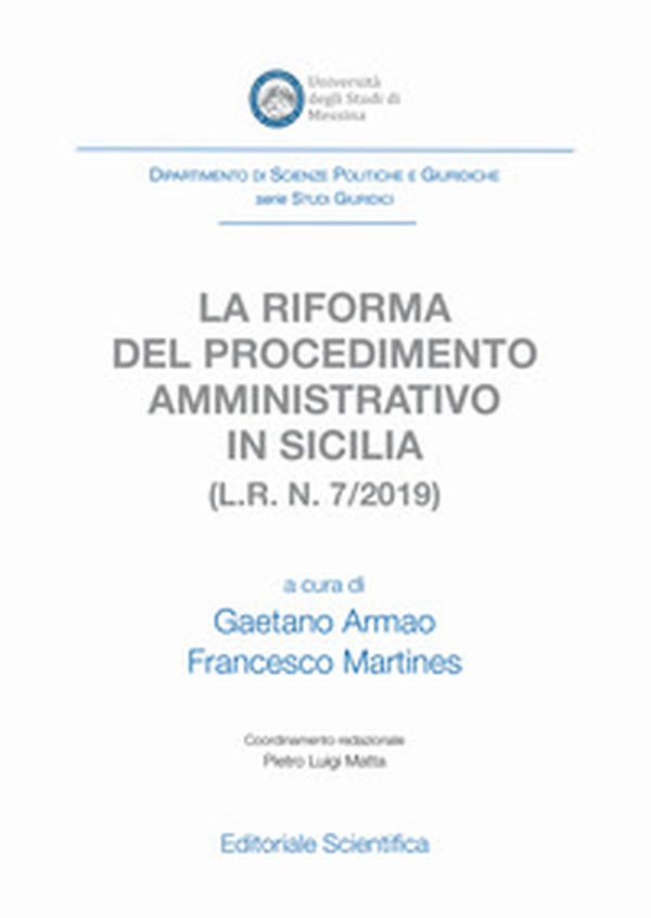 La riforma del procedimento amministrativo in Sicilia (L.R. n. 7/2019) - Librerie.coop La riforma del procedimento amministrativo in Sicilia (L.R. n. 7/2019) - Librerie.coop
