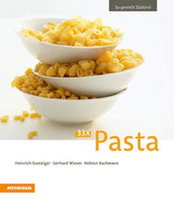 33 x Pasta. Ediz. tedesca - Librerie.coop 33 x Pasta. Ediz. tedesca - Librerie.coop