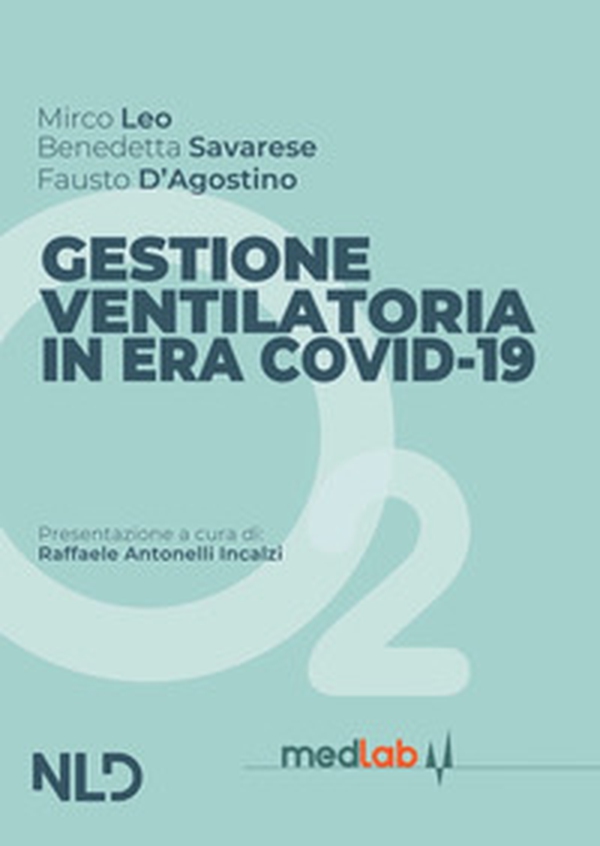 Gestione respiratoria in era Covid-19 - Librerie.coop Gestione respiratoria in era Covid-19 - Librerie.coop