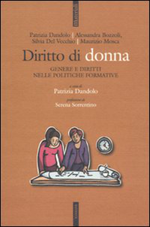 Diritto di donna. Genere e diritti nelle politiche formative - Librerie.coop Diritto di donna. Genere e diritti nelle politiche formative - Librerie.coop