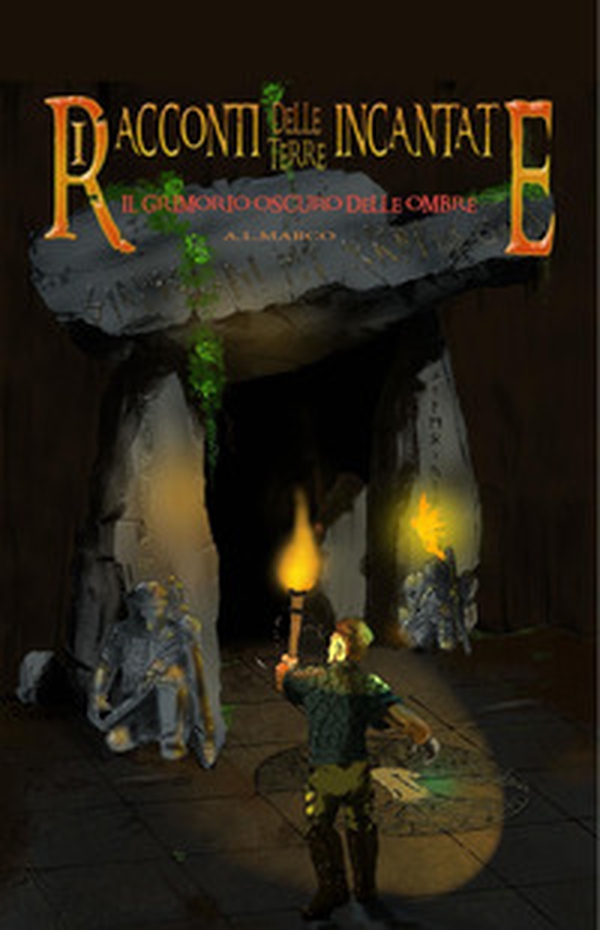 I racconti delle terre incantate. Il grimorio oscuro delle ombre - Librerie.coop I racconti delle terre incantate. Il grimorio oscuro delle ombre - Librerie.coop
