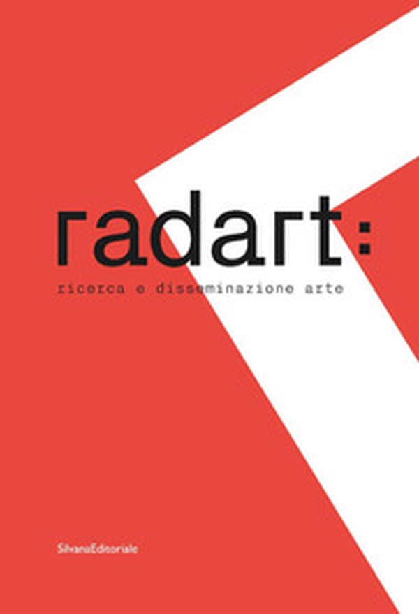 Radart: Ricerca e disseminazione arte - Librerie.coop Radart: Ricerca e disseminazione arte - Librerie.coop