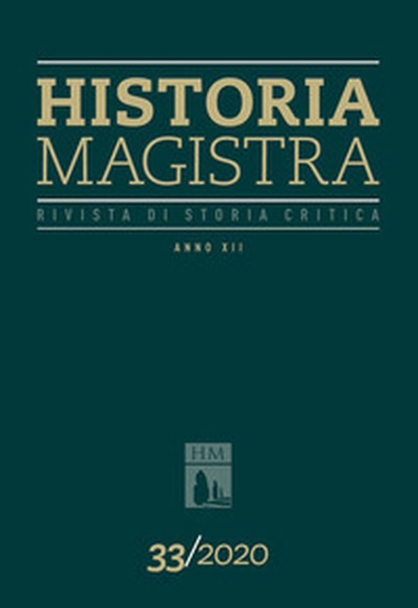 Historia Magistra. Rivista di storia critica - Librerie.coop Historia Magistra. Rivista di storia critica - Librerie.coop