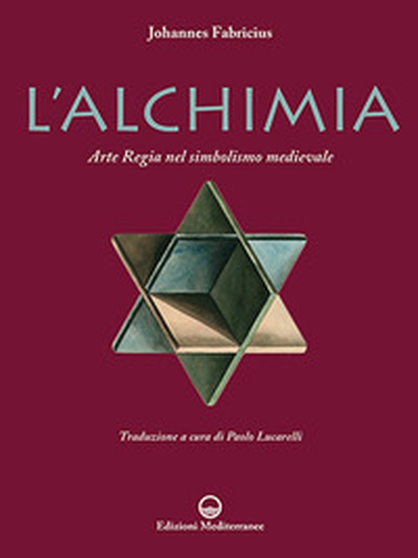 L'alchimia. L'arte regia nel simbolismo medievale - Librerie.coop L'alchimia. L'arte regia nel simbolismo medievale - Librerie.coop