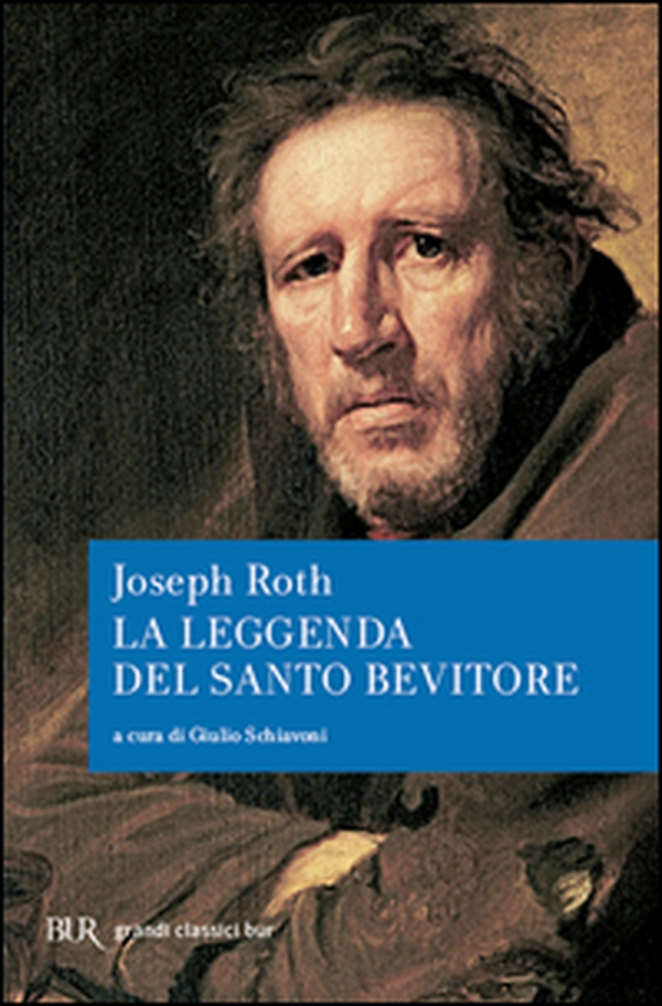 La leggenda del santo bevitore - Librerie.coop La leggenda del santo bevitore - Librerie.coop