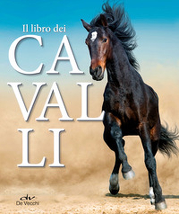 Il libro dei cavalli - Librerie.coop Il libro dei cavalli - Librerie.coop