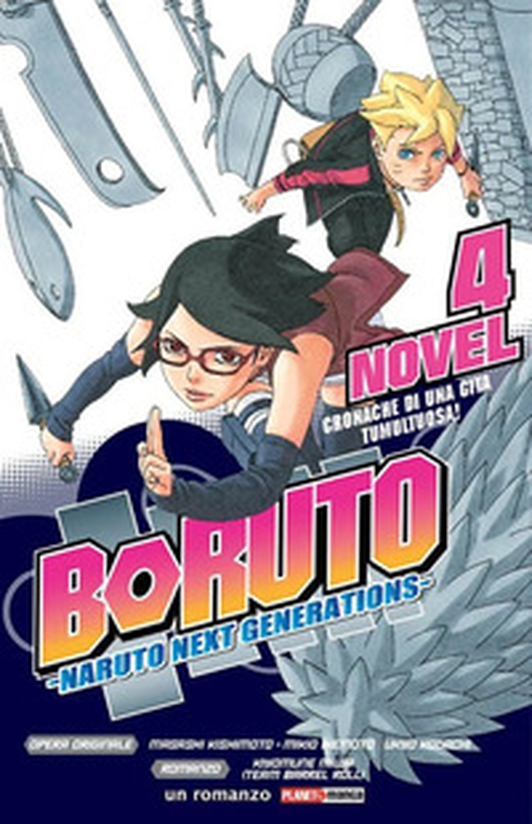 Cronache di una gita tumultuosa! Boruto. Naruto next generations - Vol. 4 - Librerie.coop Cronache di una gita tumultuosa! Boruto. Naruto next generations - Vol. 4 - Librerie.coop