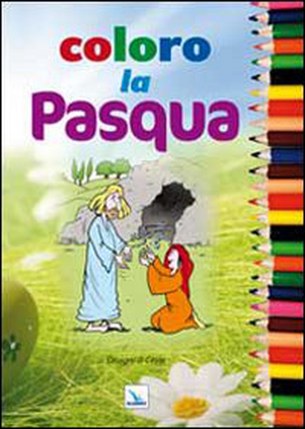 Coloro la Pasqua - Librerie.coop Coloro la Pasqua - Librerie.coop