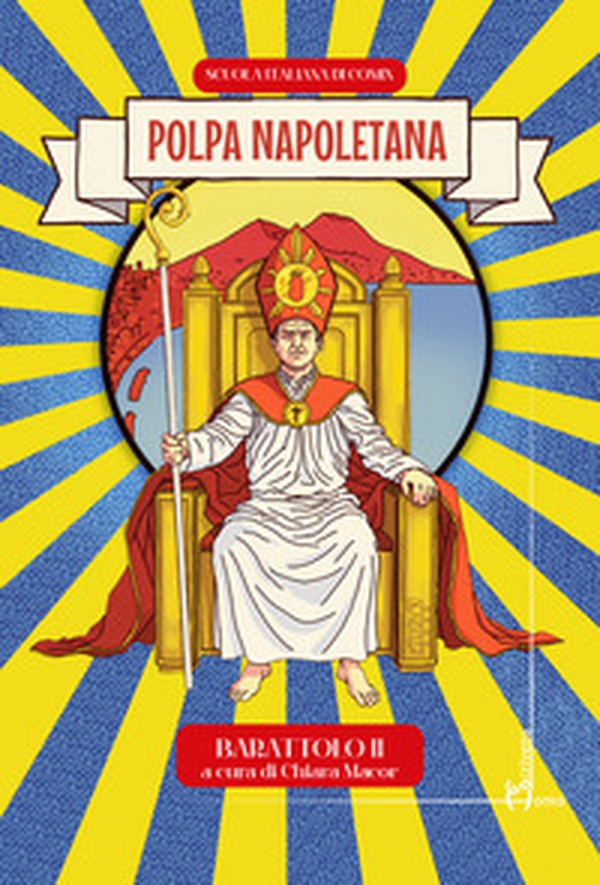 Polpa napoletana. Barattolo - Vol. 2 - Librerie.coop Polpa napoletana. Barattolo - Vol. 2 - Librerie.coop