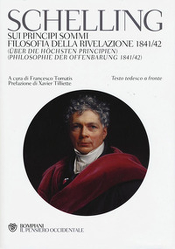Sui principi sommi-Filosofia della rivelazione 1841-42. Testo tedeesco a fronte - Librerie.coop Sui principi sommi-Filosofia della rivelazione 1841-42. Testo tedeesco a fronte - Librerie.coop