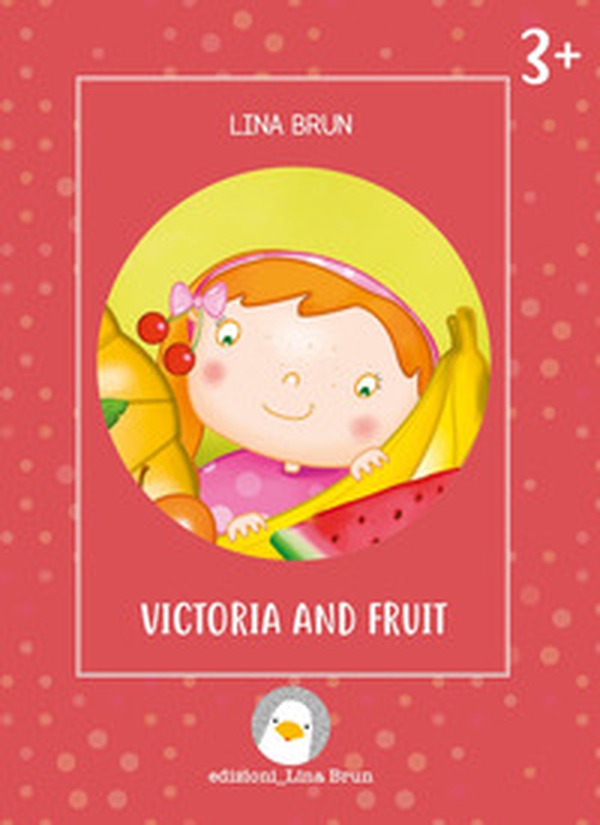 Victoria and fruit - Librerie.coop Victoria and fruit - Librerie.coop
