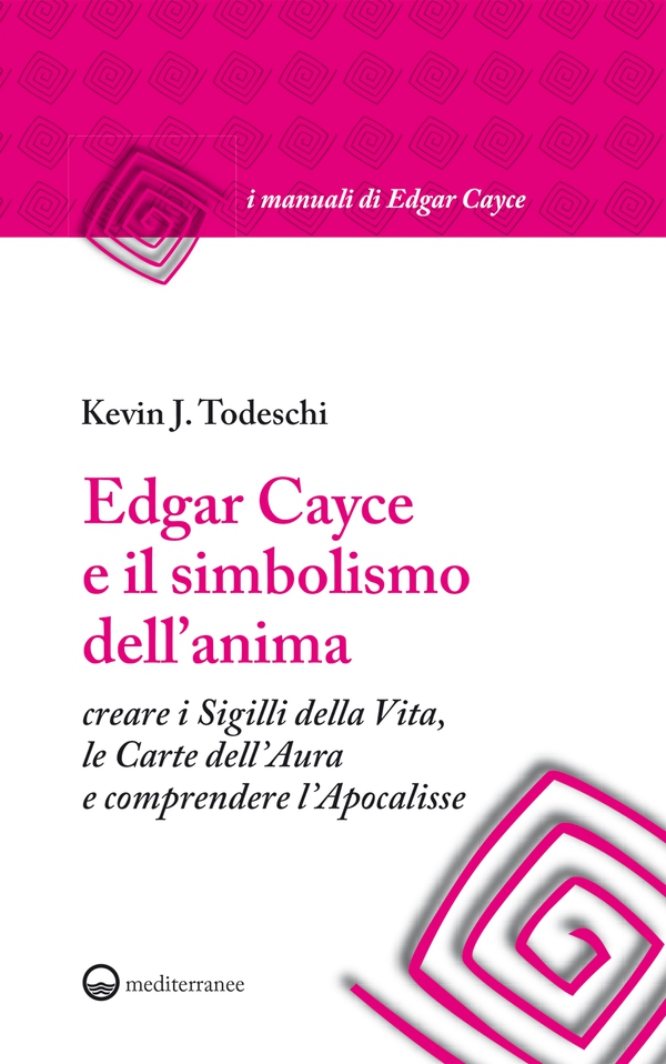 Edgar Cayce e il simbolismo dell'anima - Librerie.coop Edgar Cayce e il simbolismo dell'anima - Librerie.coop