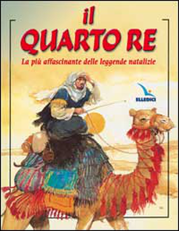 Il quarto re. La più affascinante delle leggende natalizie - Librerie.coop Il quarto re. La più affascinante delle leggende natalizie - Librerie.coop