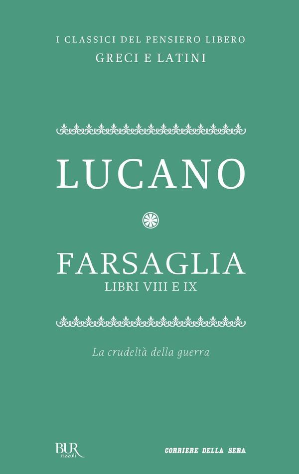 Farsaglia. Libro VIII e IX - Librerie.coop Farsaglia. Libro VIII e IX - Librerie.coop