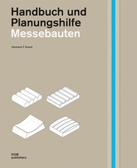Messebauten. Handbuch und Planungshilfe - Librerie.coop