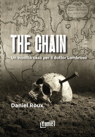 The chain. Un insolito caso per il dottor lombroso - Librerie.coop