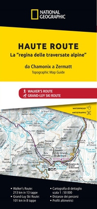 Haute Route. La regina delle traversate alpine. Da Chamonix a Zermatt - Librerie.coop