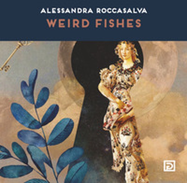 Weird fishes - Librerie.coop Weird fishes - Librerie.coop