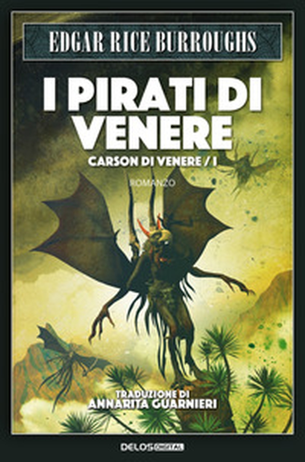 I pirati di Venere. Carson di Venere - Librerie.coop I pirati di Venere. Carson di Venere - Librerie.coop