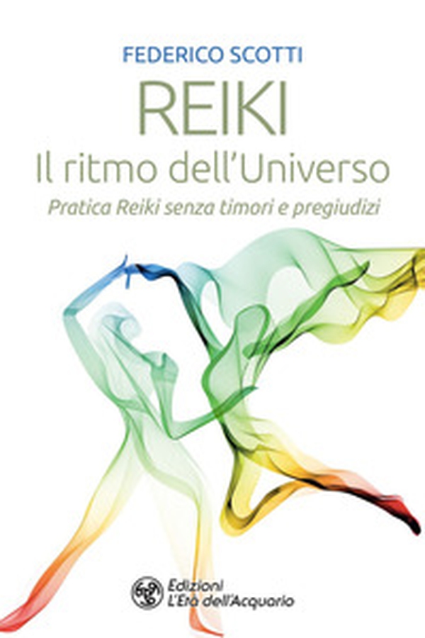 Reiki. Il ritmo dell'universo. Pratica Reiki senza timori e pregiudizi - Librerie.coop Reiki. Il ritmo dell'universo. Pratica Reiki senza timori e pregiudizi - Librerie.coop
