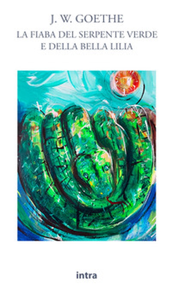 La fiaba del serpente verde e della bella Lilia - Librerie.coop La fiaba del serpente verde e della bella Lilia - Librerie.coop