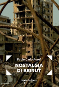 Nostalgia di Beirut - Librerie.coop