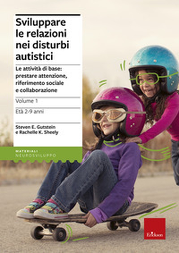 Sviluppare le relazioni nei disturbi autistici - Librerie.coop Sviluppare le relazioni nei disturbi autistici - Librerie.coop