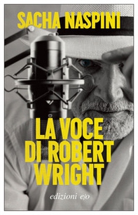 La voce di Robert Wright - Librerie.coop