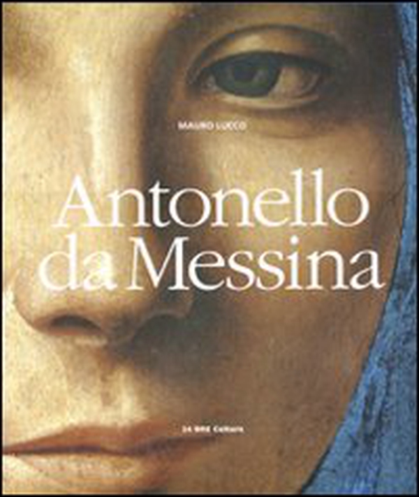 Antonello da Messina - Librerie.coop Antonello da Messina - Librerie.coop