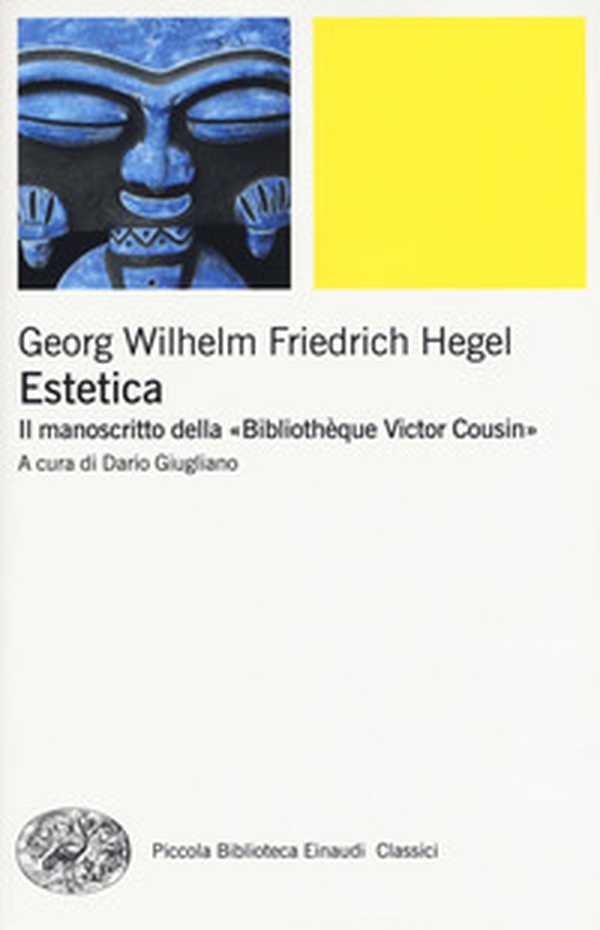 Estetica. Il manoscritto della «Bibliothèque Victor Cousin» - Librerie.coop Estetica. Il manoscritto della «Bibliothèque Victor Cousin» - Librerie.coop